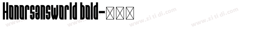 Honorsansworld bold字体转换